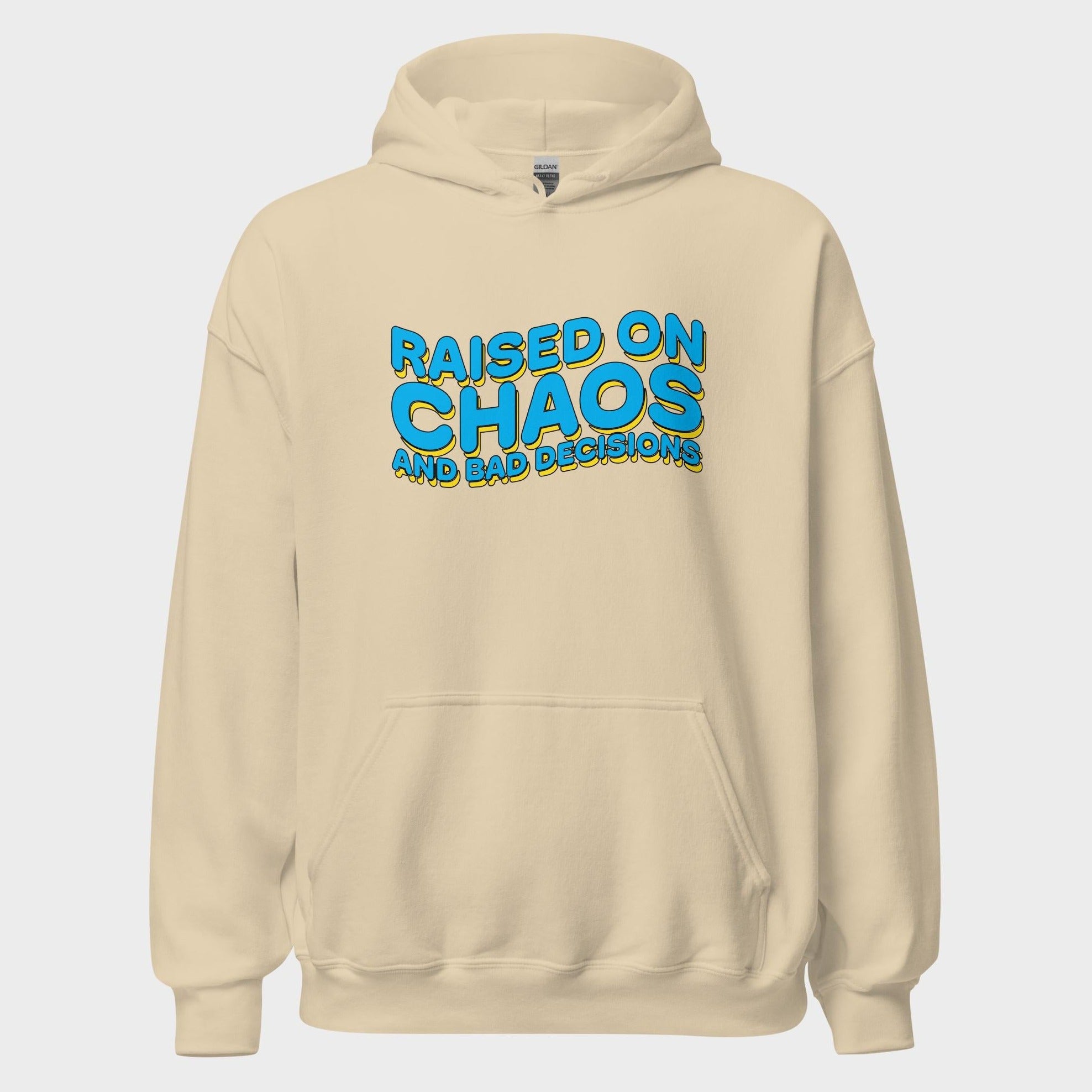 Raised On Chaos - Hoodie