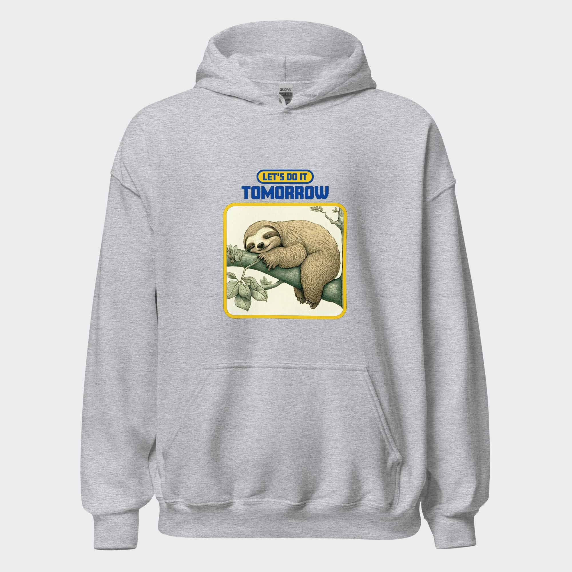 Let's Do It Tomorrow - Hoodie