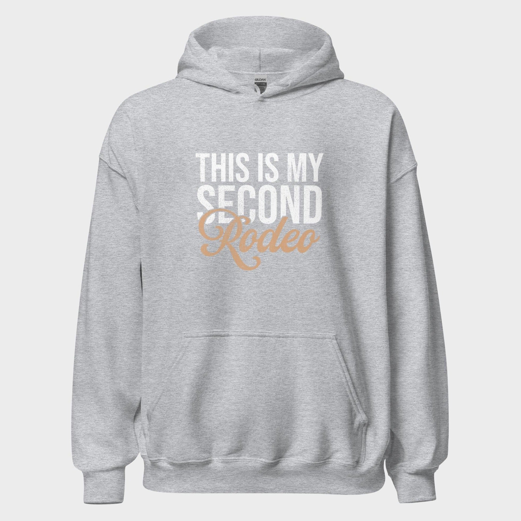 This Is My Second Rodeo - Hoodie