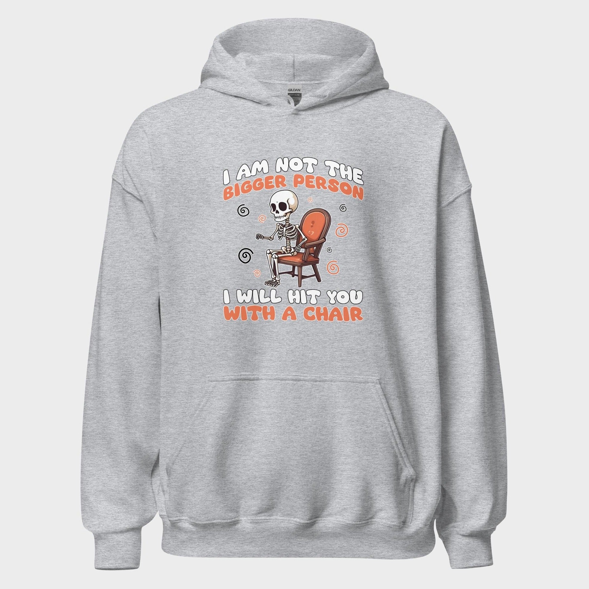 I Am Not The Bigger Person - Hoodie