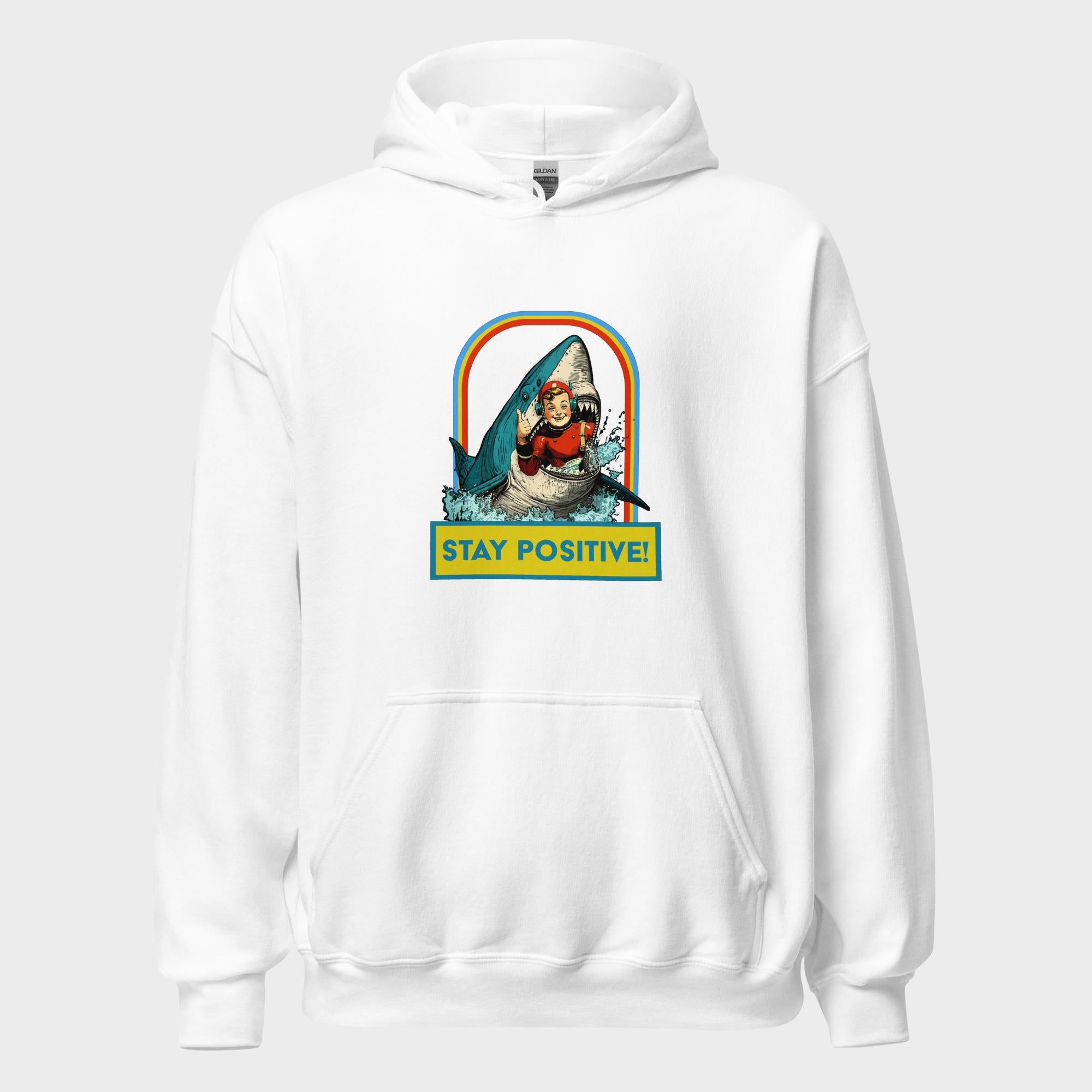 Stay Positive! - Hoodie