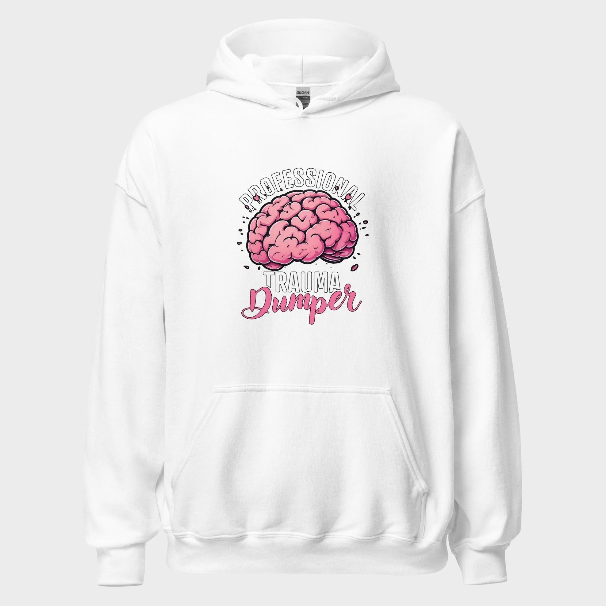 Professional Trauma Dumper - Hoodie