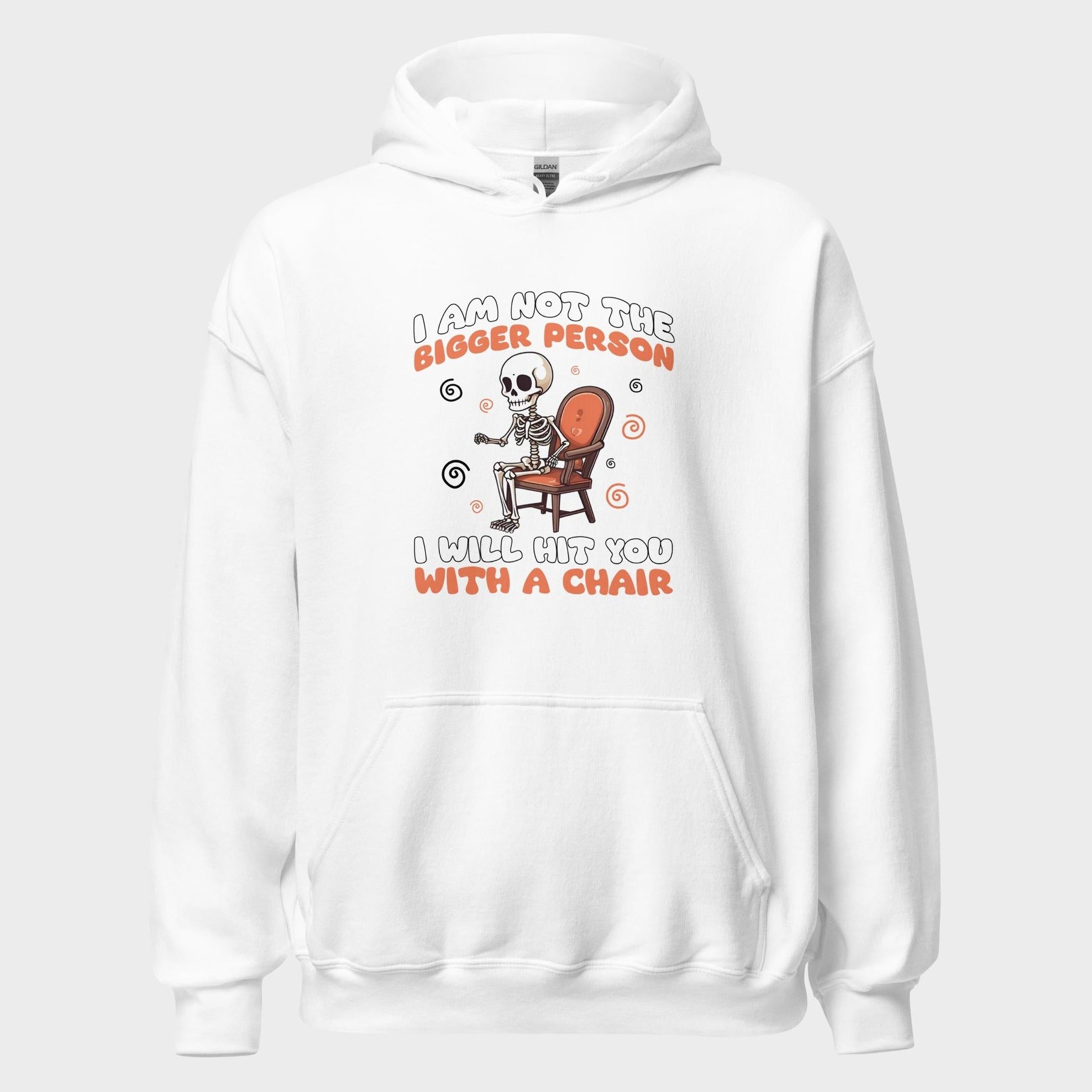 I Am Not The Bigger Person - Hoodie