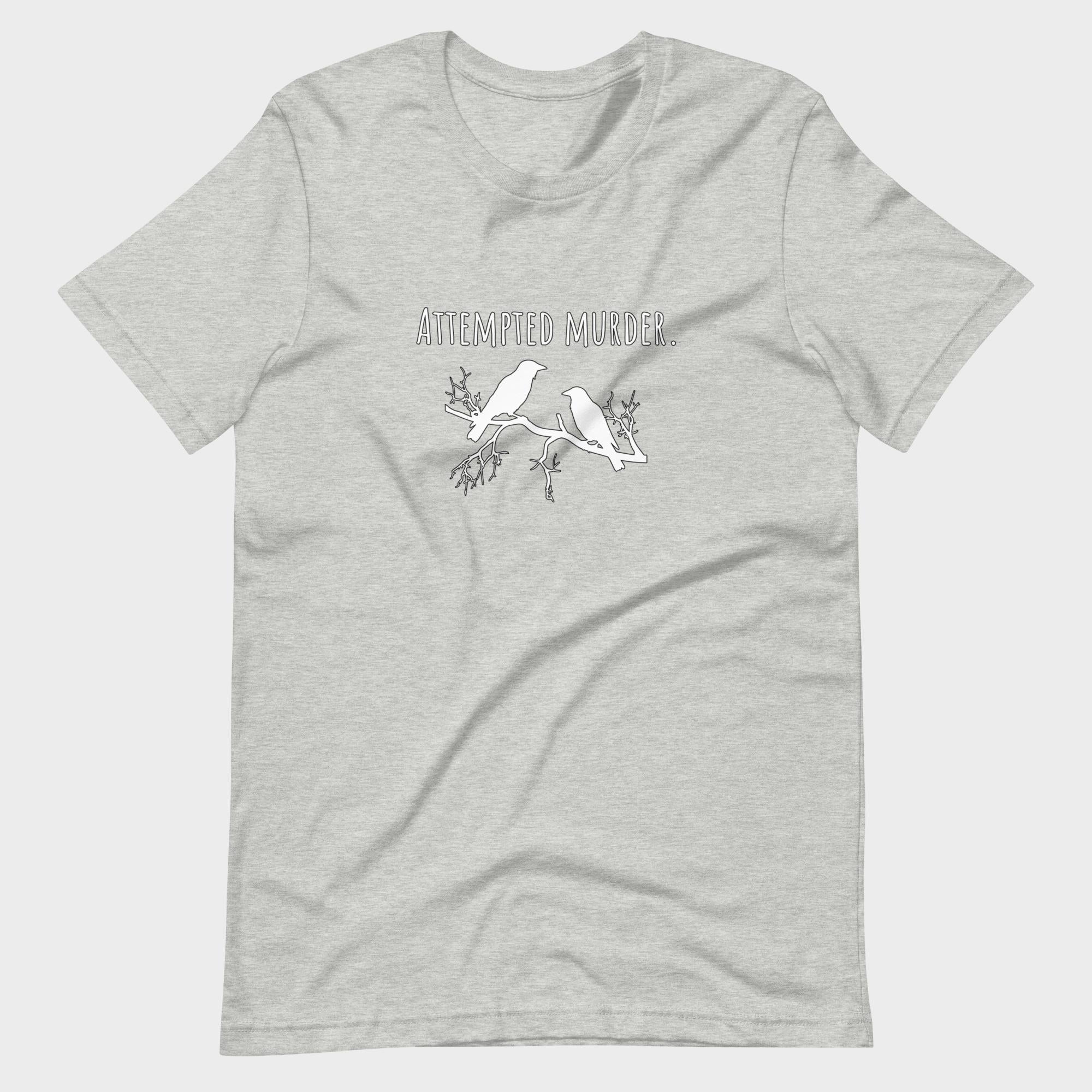 Attempted Murder - T-Shirt