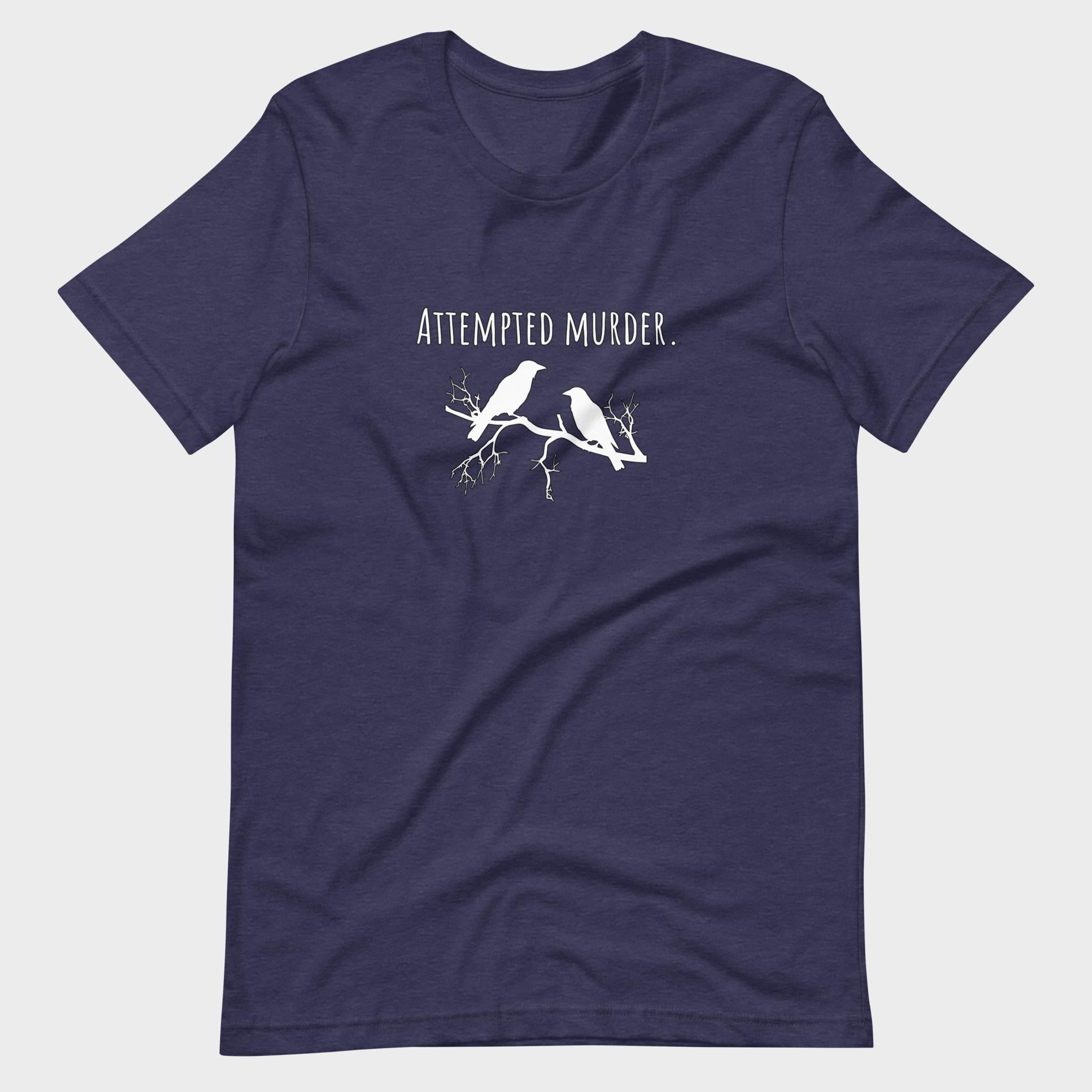 Attempted Murder - T-Shirt
