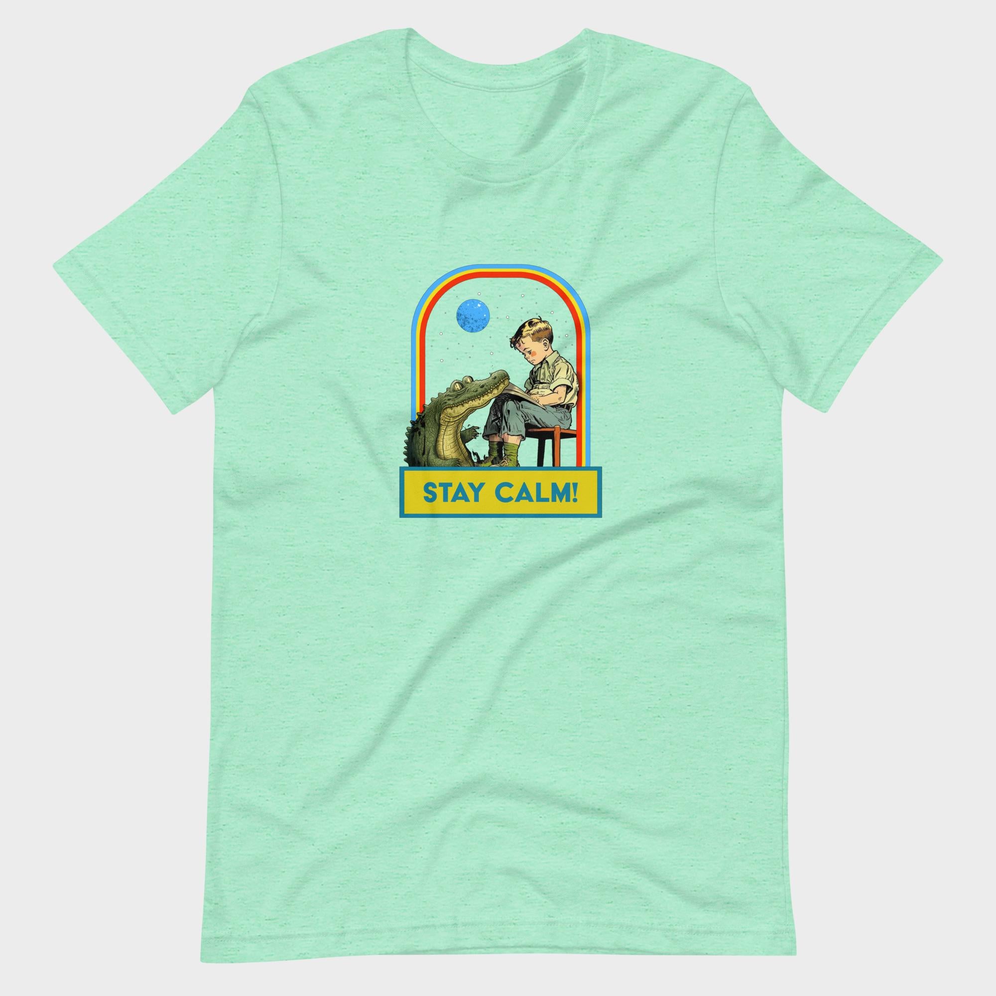 Stay Calm! - T-Shirt