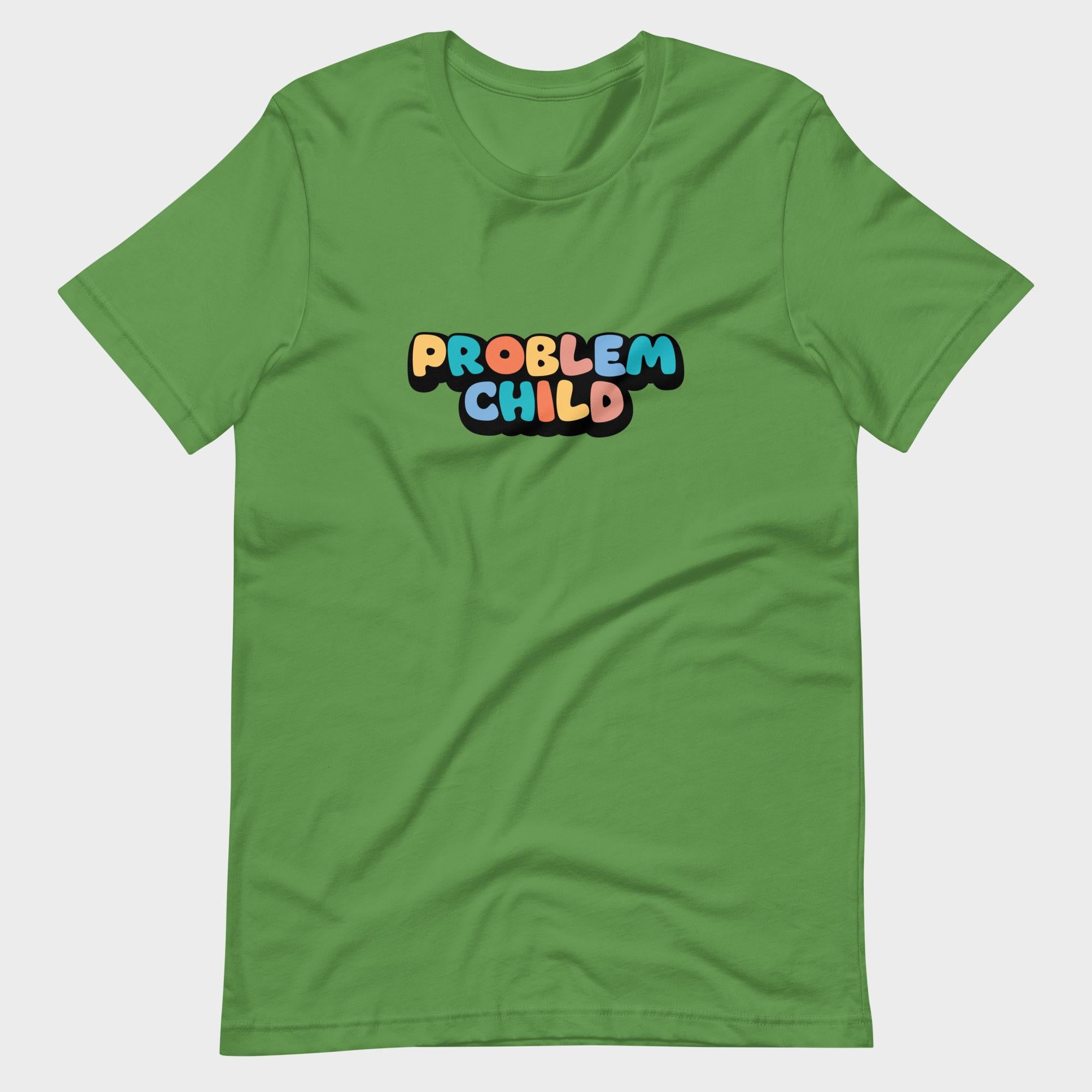 Problem Child - T-Shirt