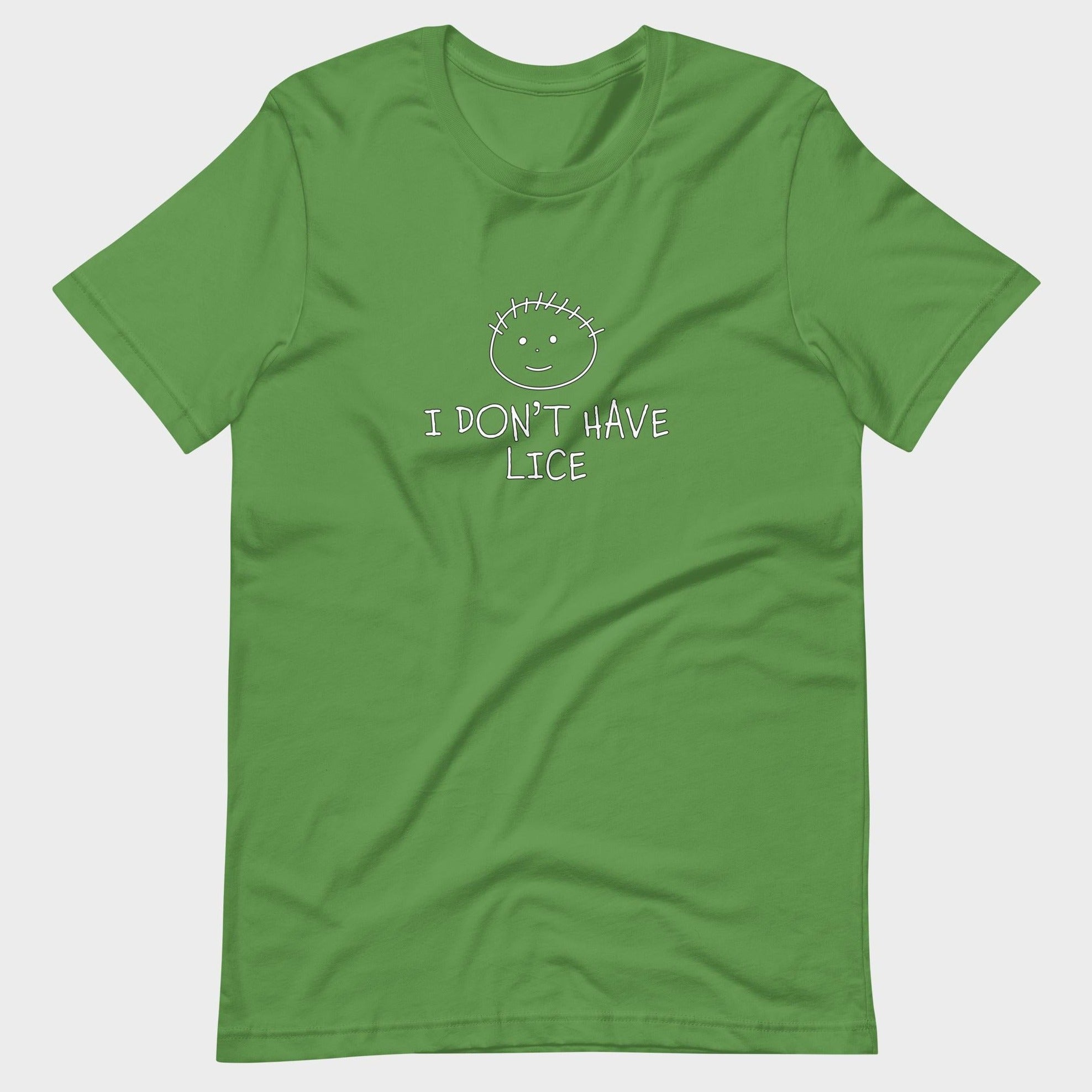 I Don't Have Lice - T-Shirt