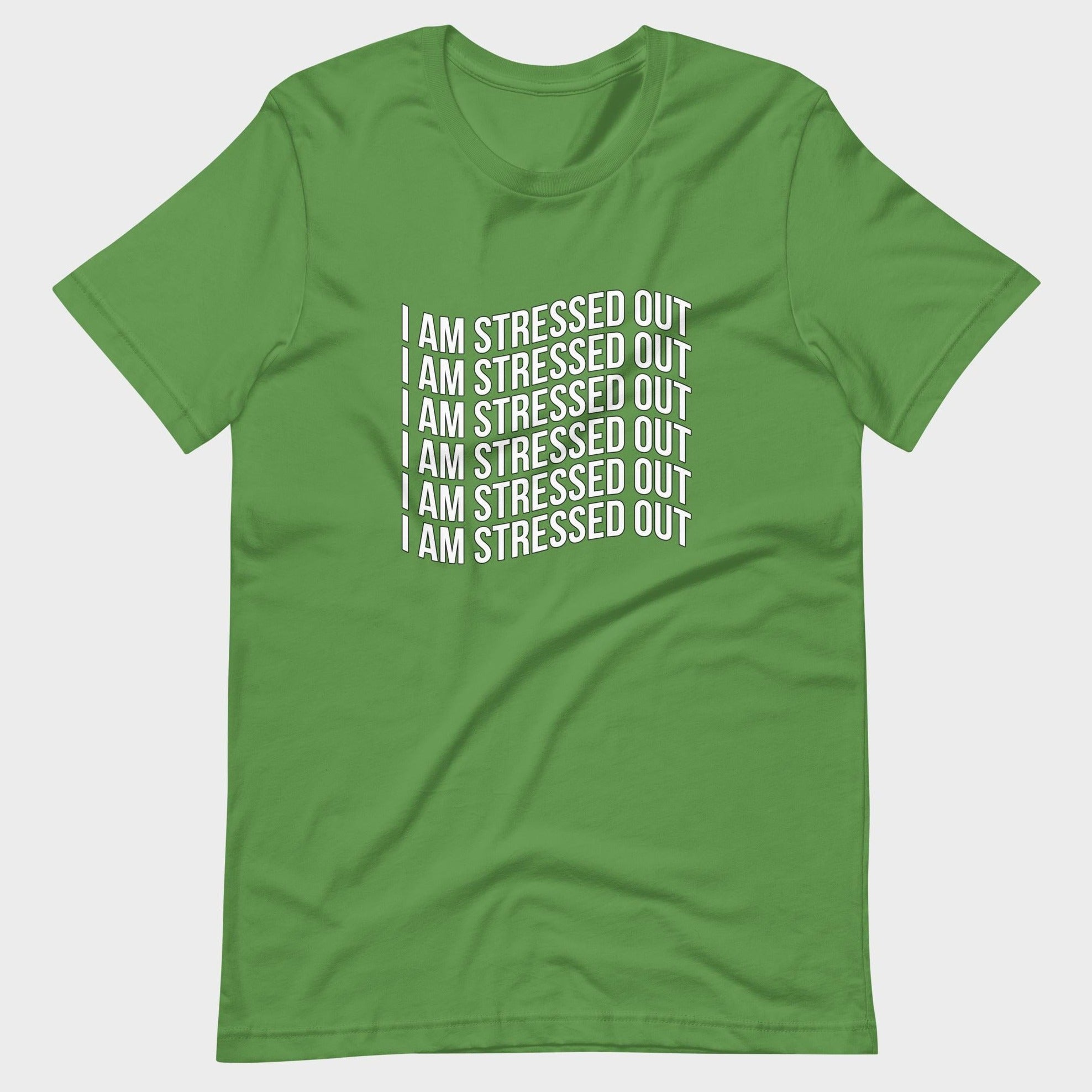 I Am Stressed Out - T-Shirt