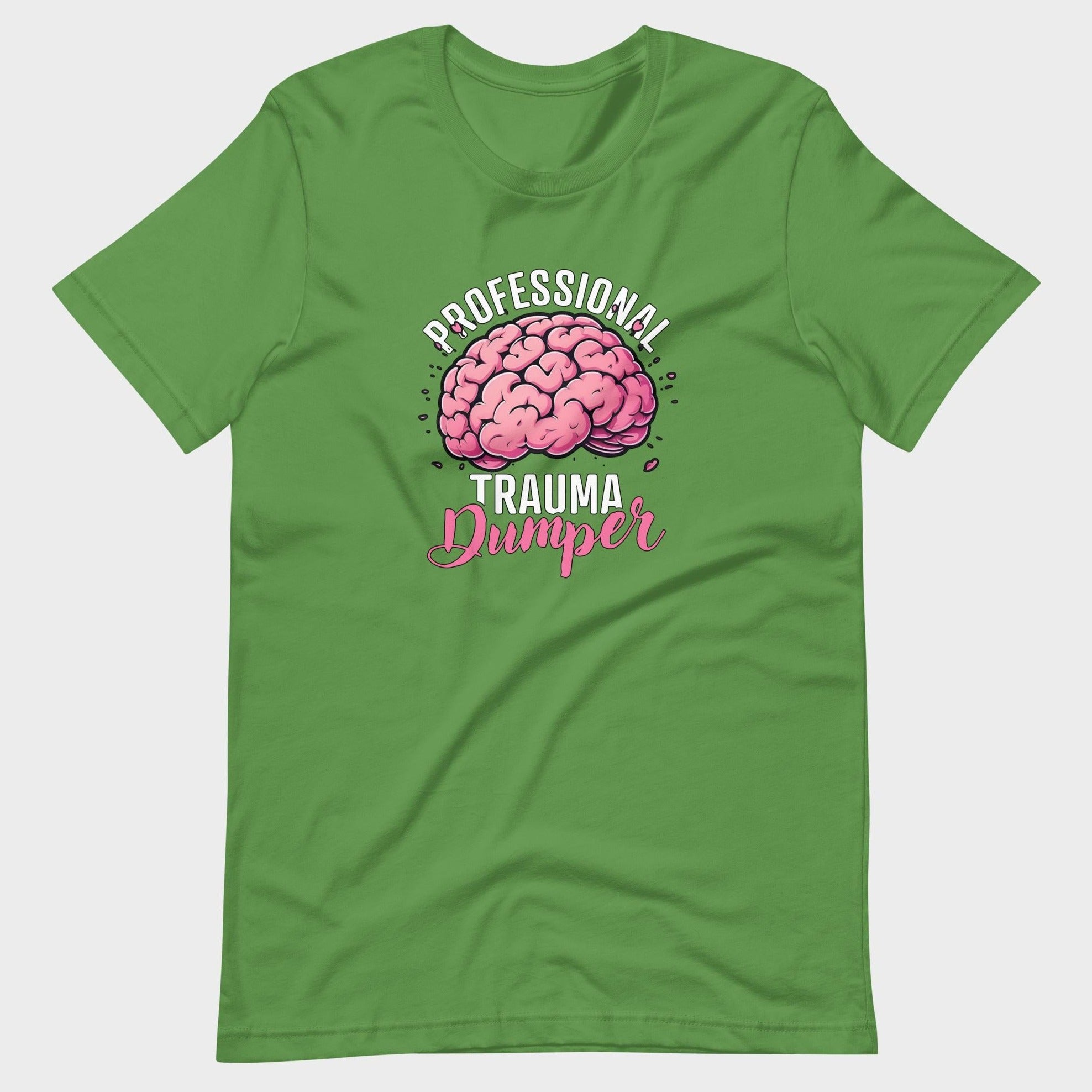 Professional Trauma Dumper - T-Shirt