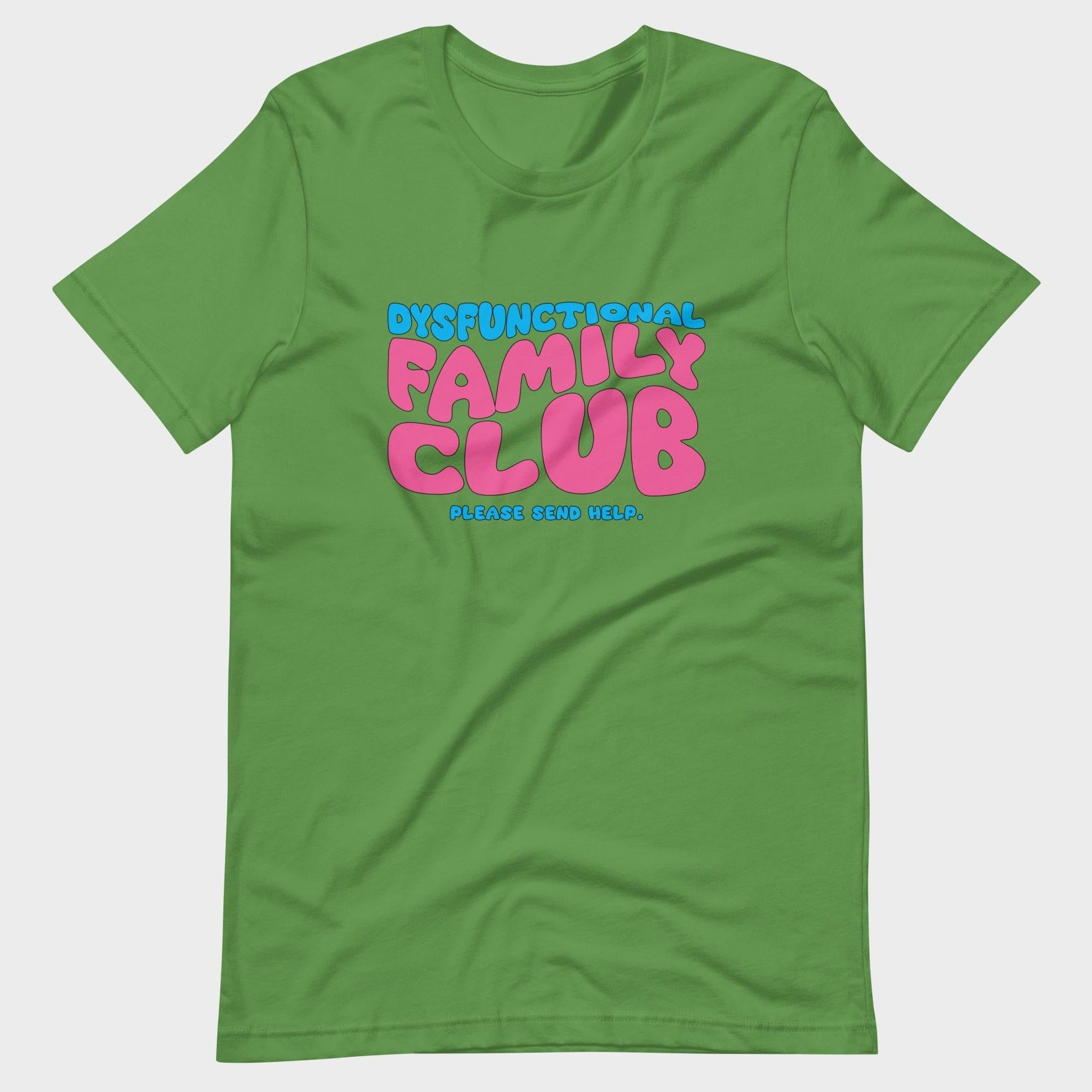 Dysfunctional Family Club - T-Shirt