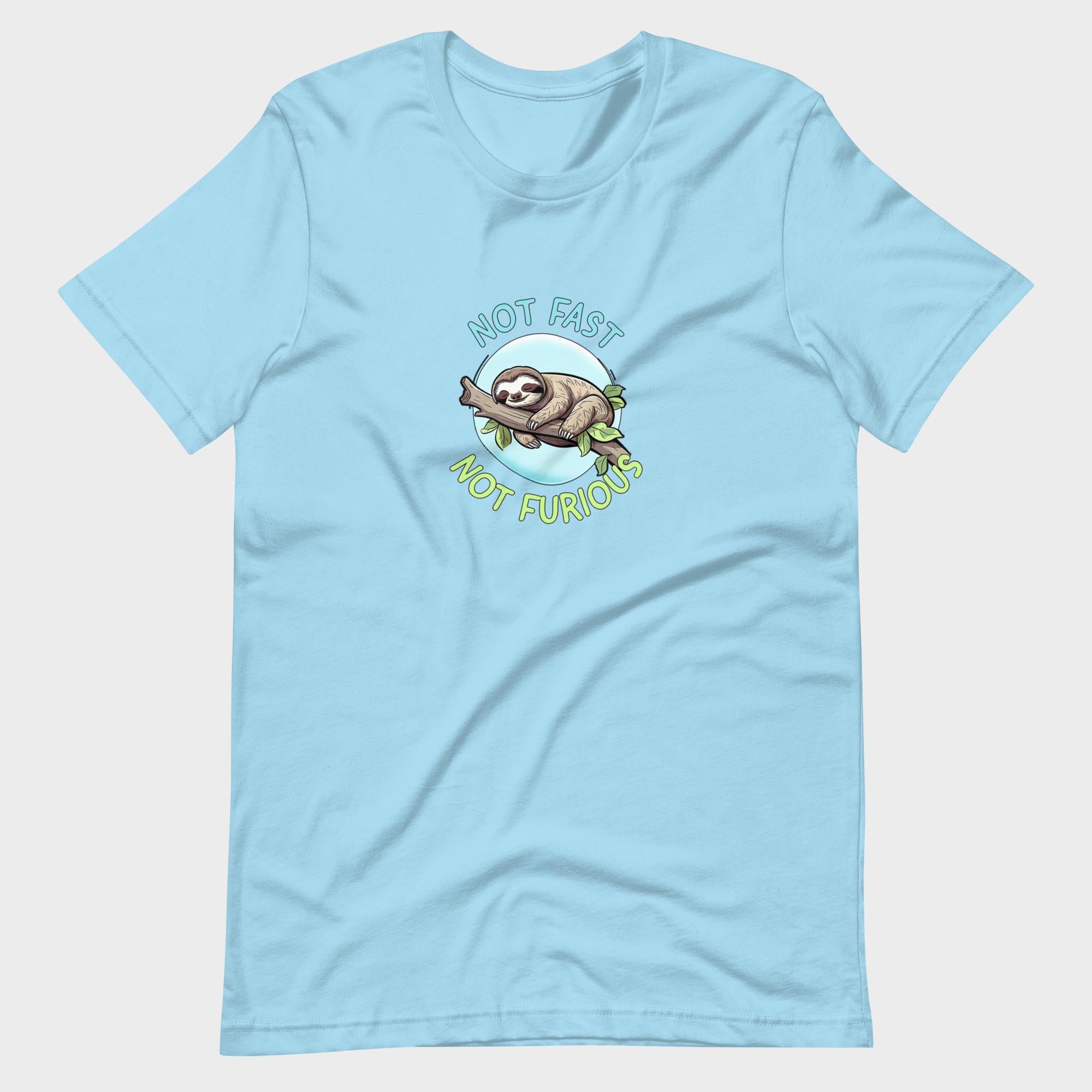 Not Fast. Not Furious. - T-Shirt