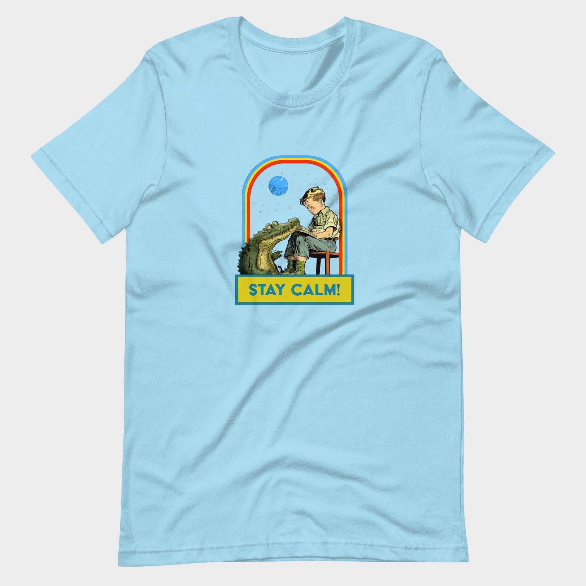Stay Calm! - T-Shirt