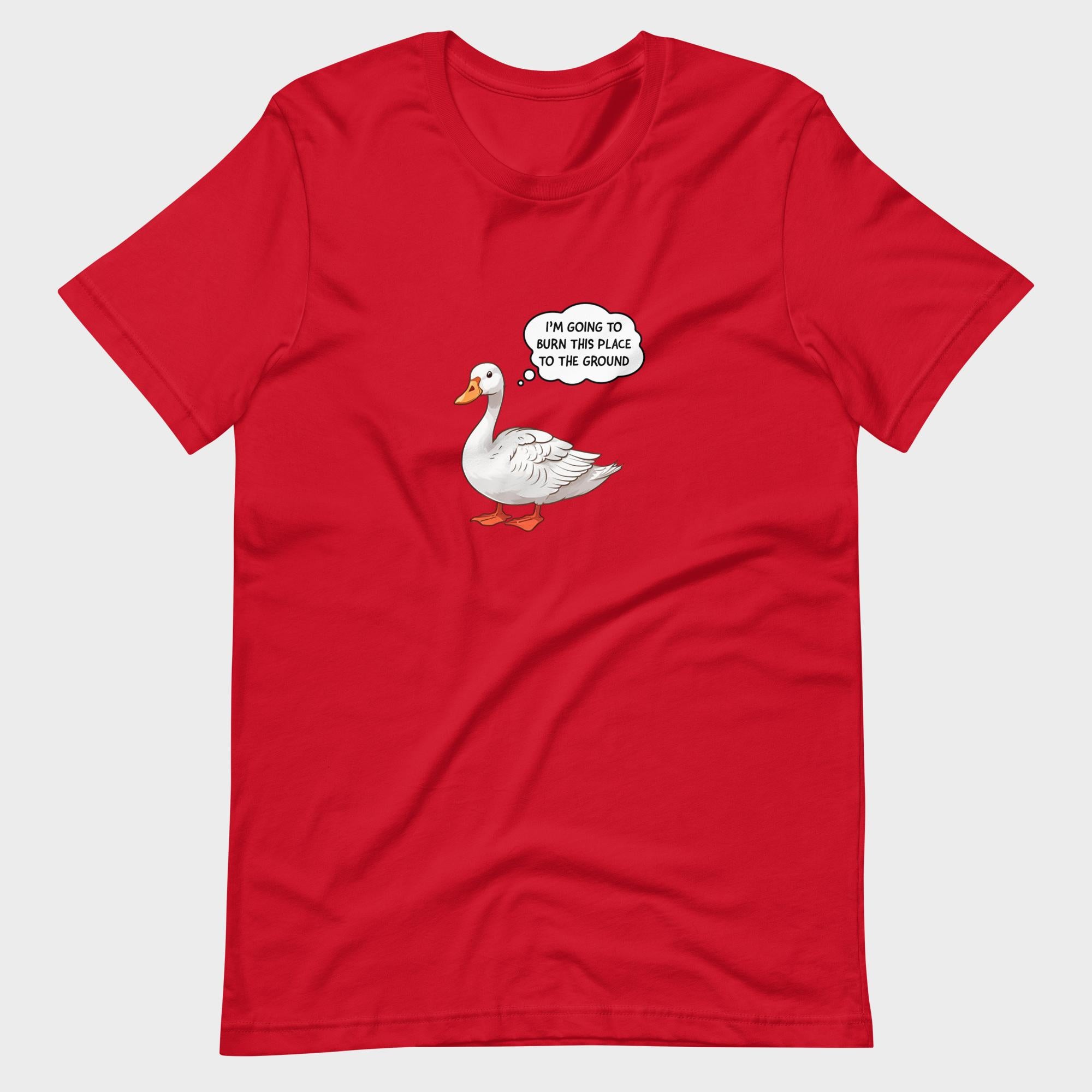 Burn This Place To The Ground - T-Shirt