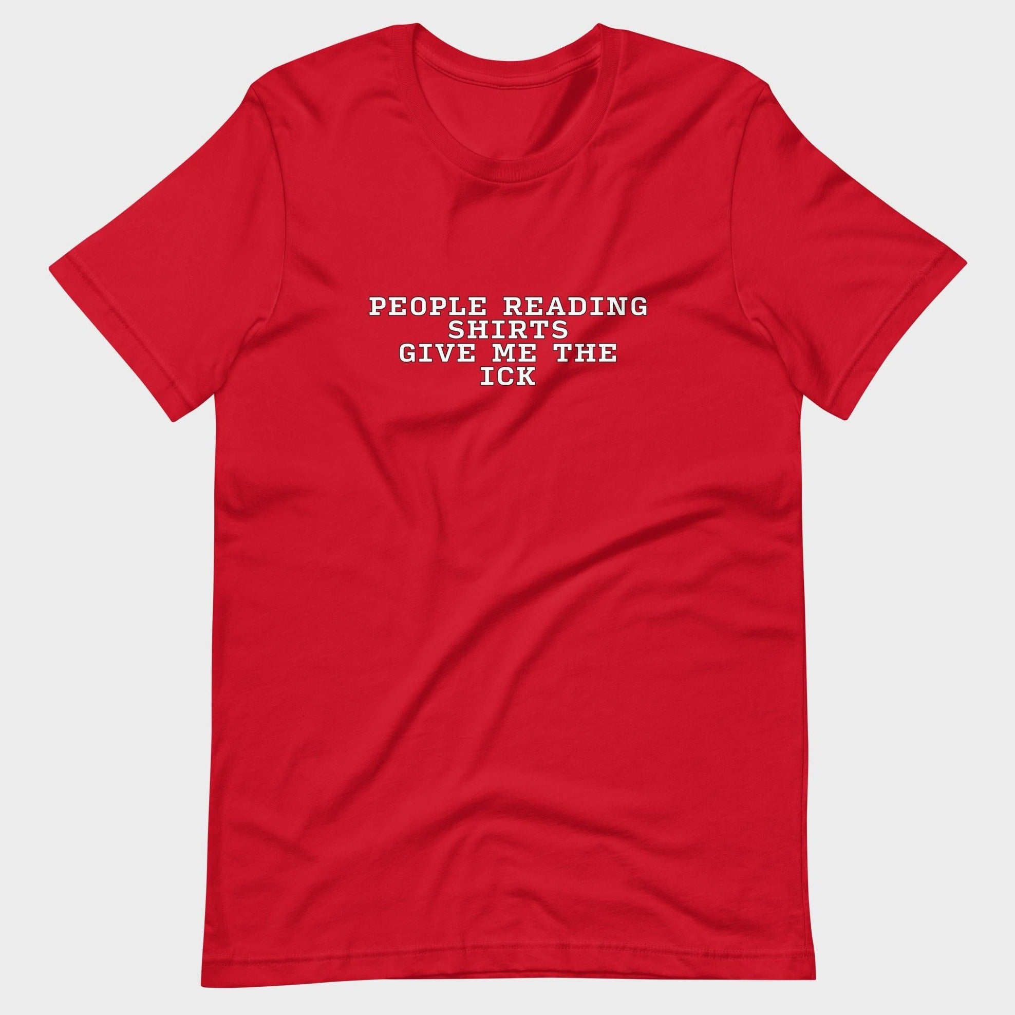People Reading Shirts... - T-Shirt