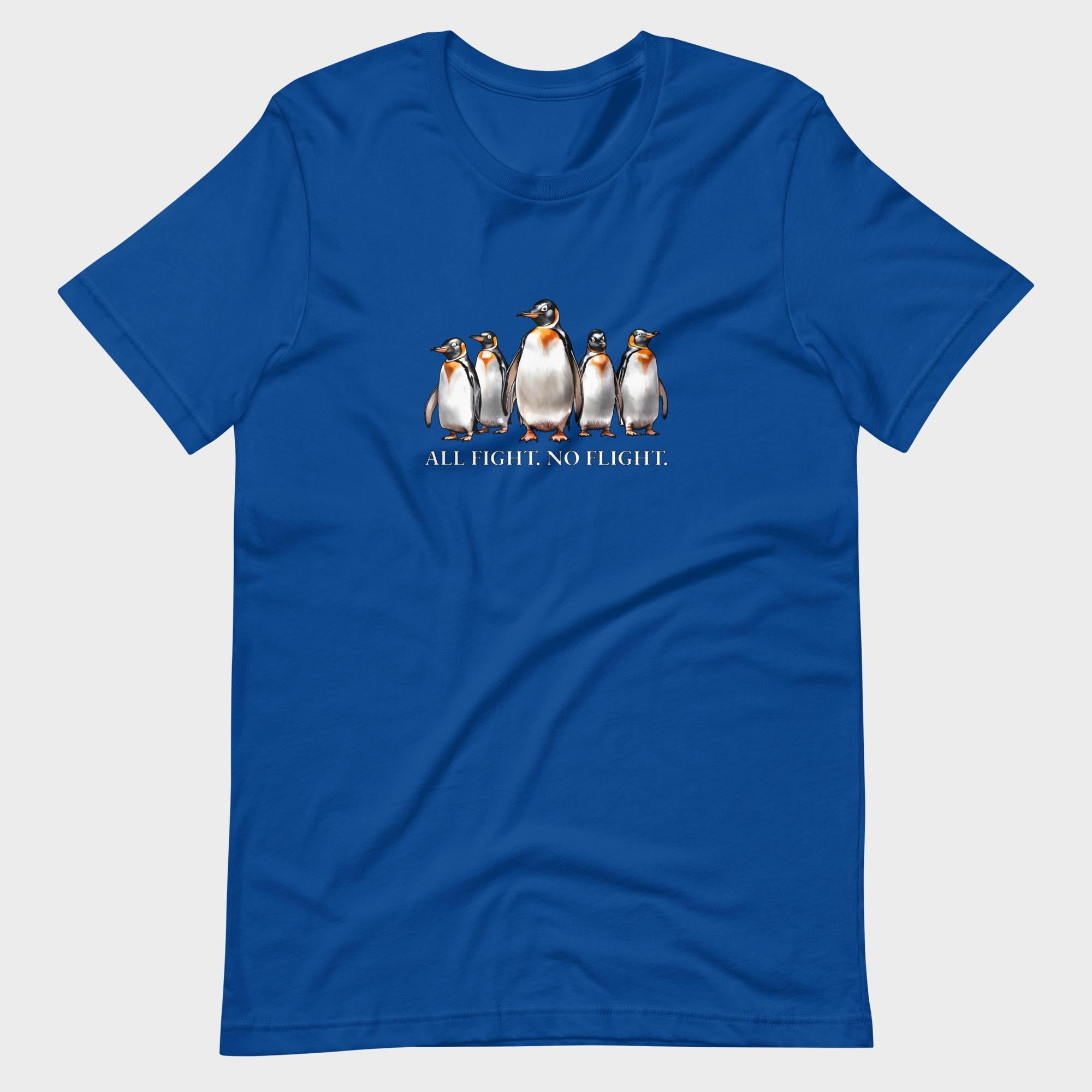 All Fight. No Flight. - T-Shirt