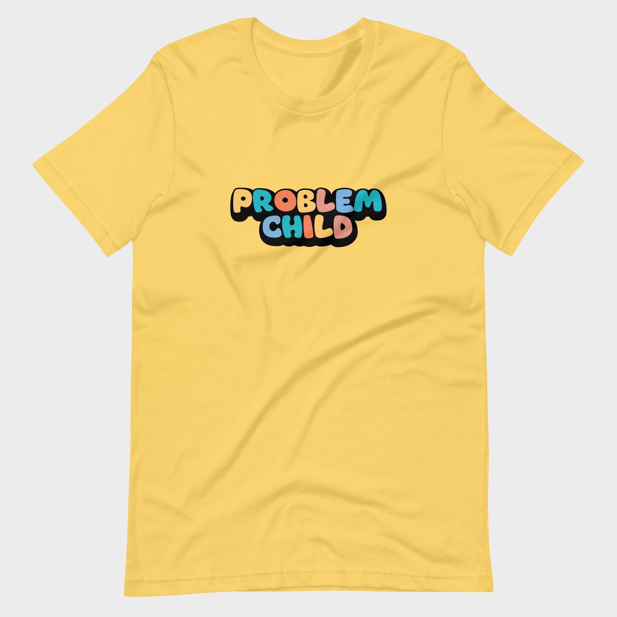 Problem Child - T-Shirt