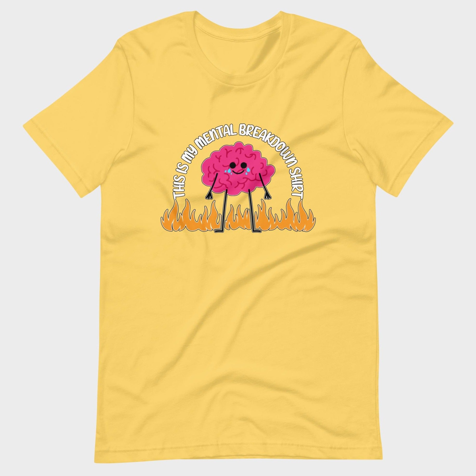 My Mental Breakdown - T-Shirt