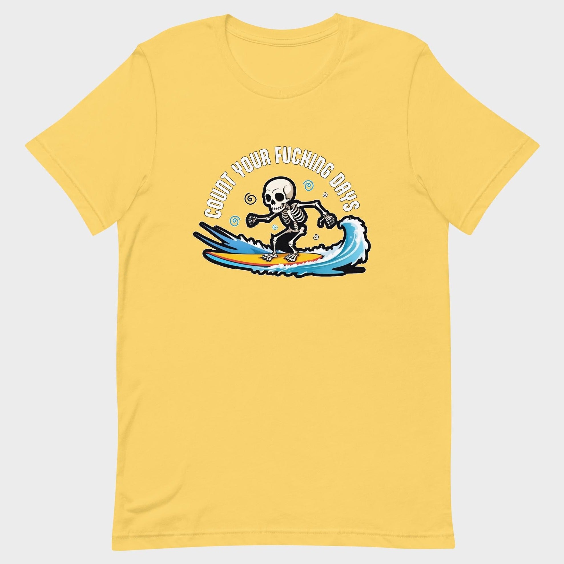 Count Your Days - T-Shirt
