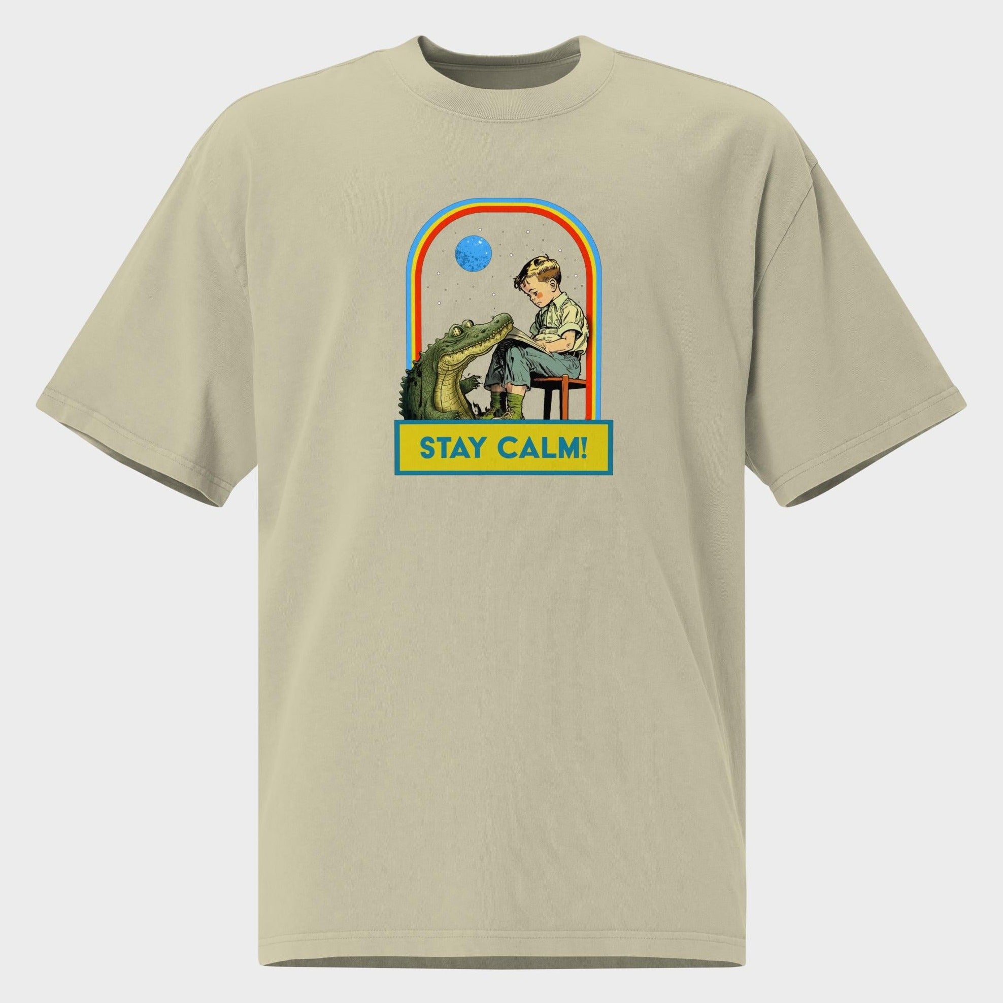 Stay Calm! - Oversized T-Shirt