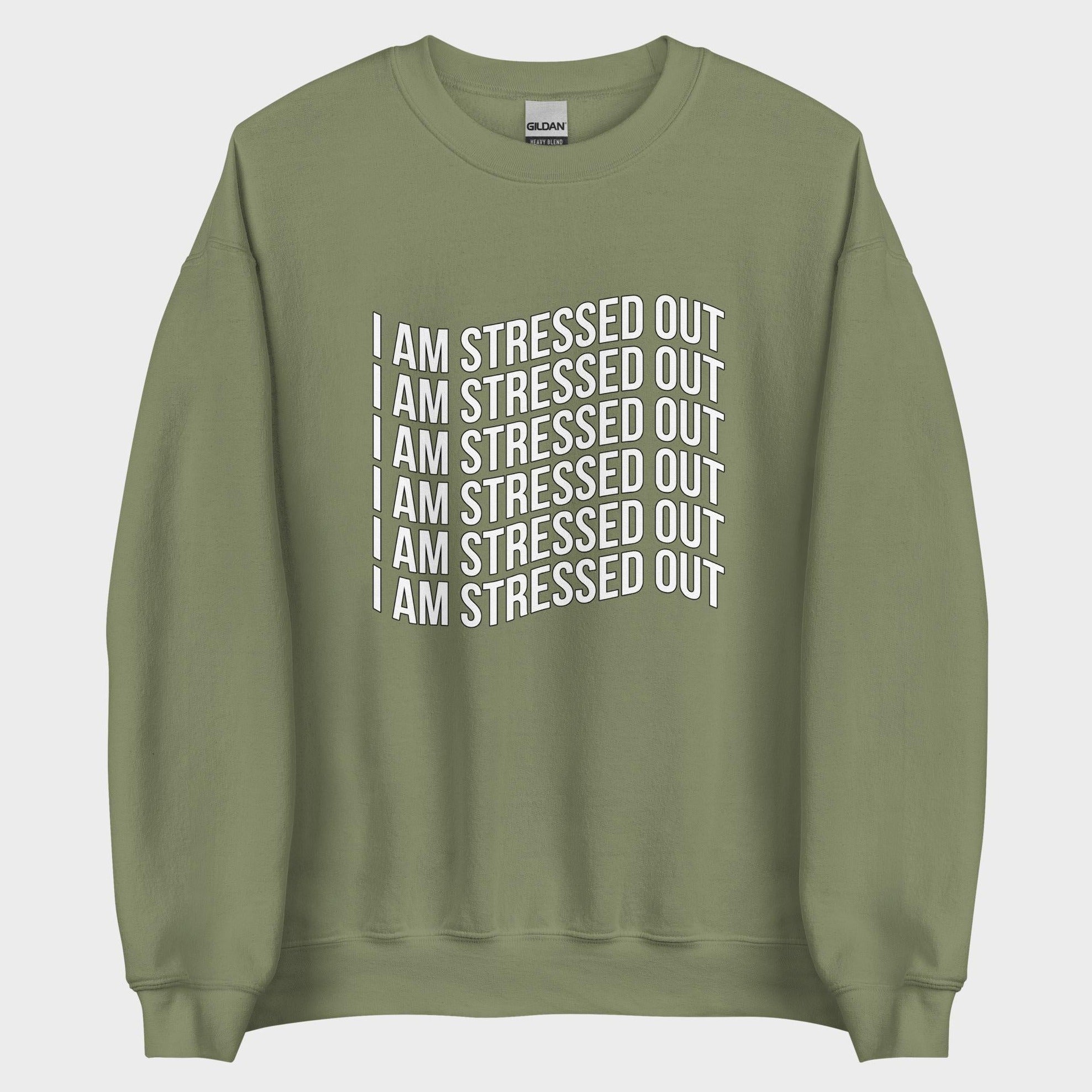 I Am Stressed Out - Sweatshirt