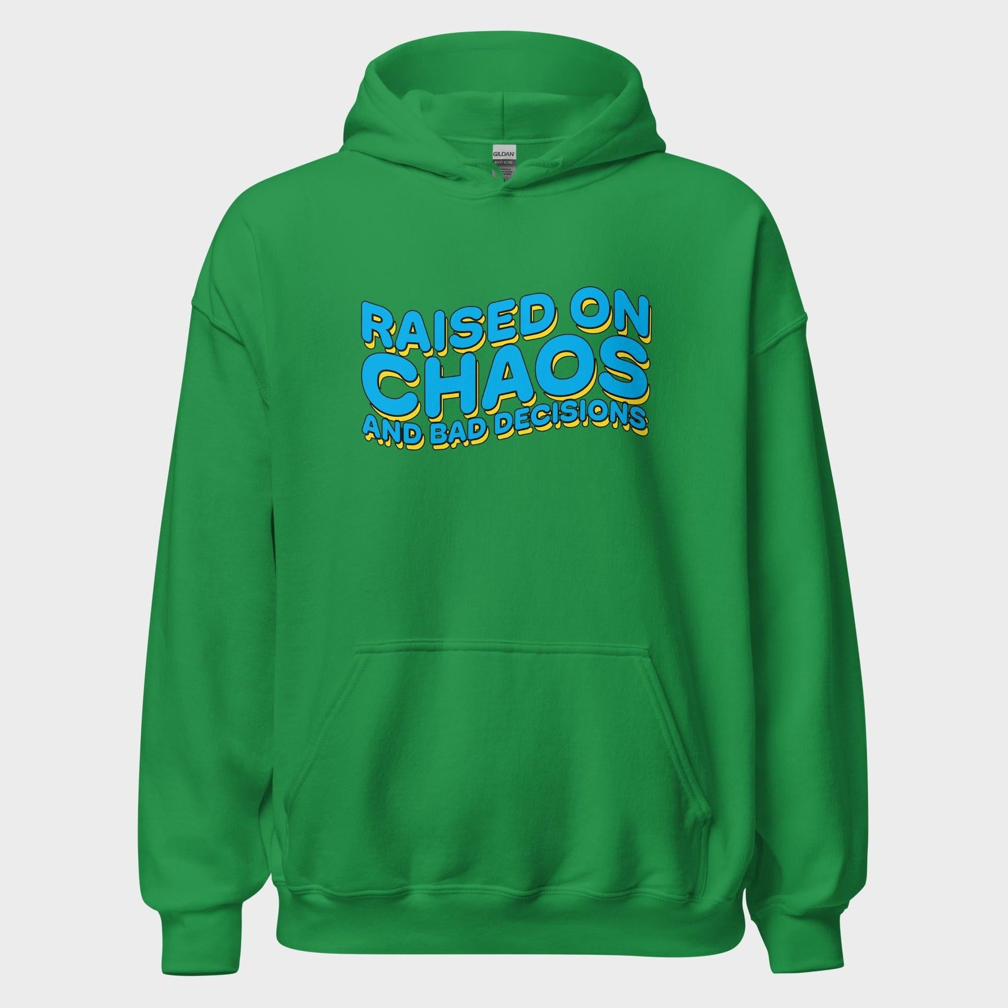 Raised On Chaos - Hoodie