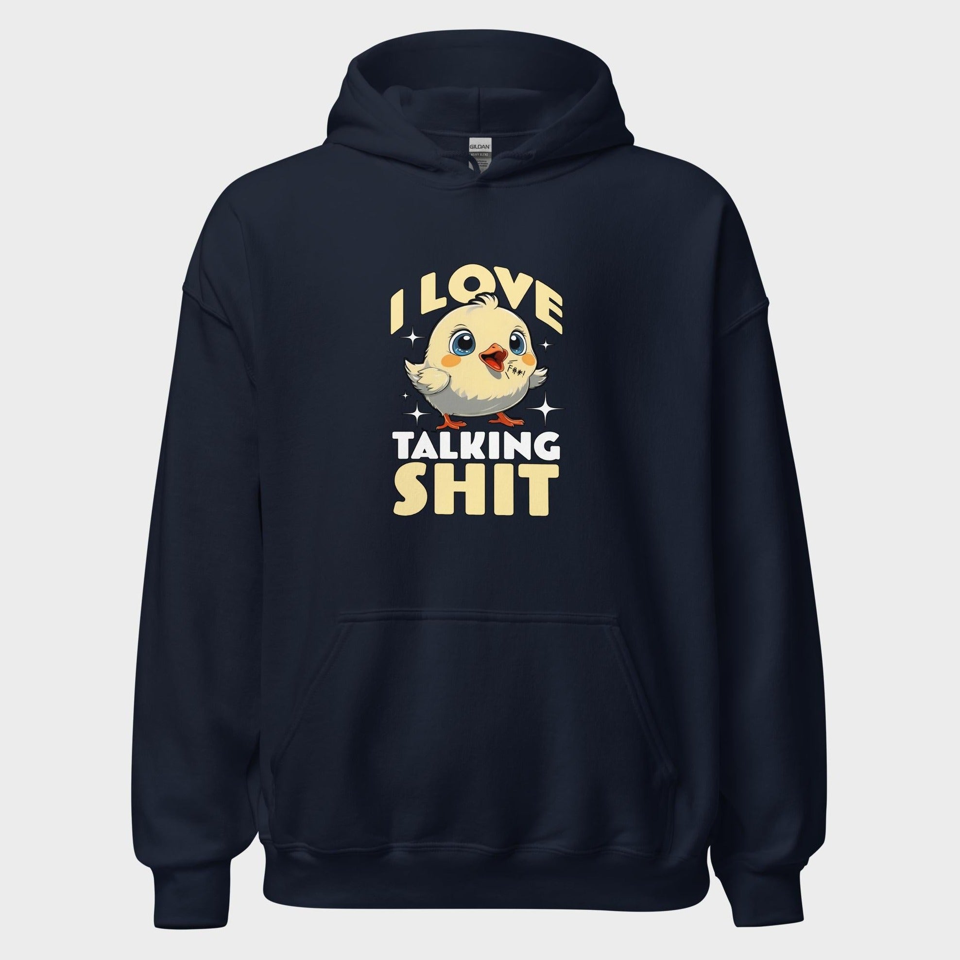 I Love Talking Shit - Hoodie