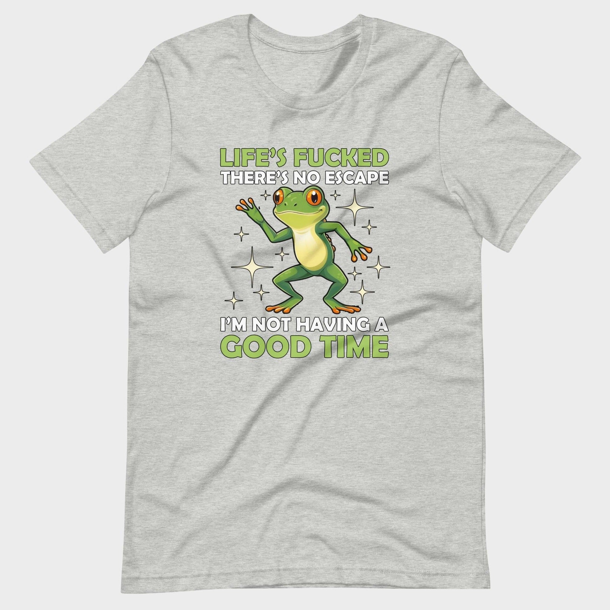 I'm Not Having A Good Time - T-Shirt