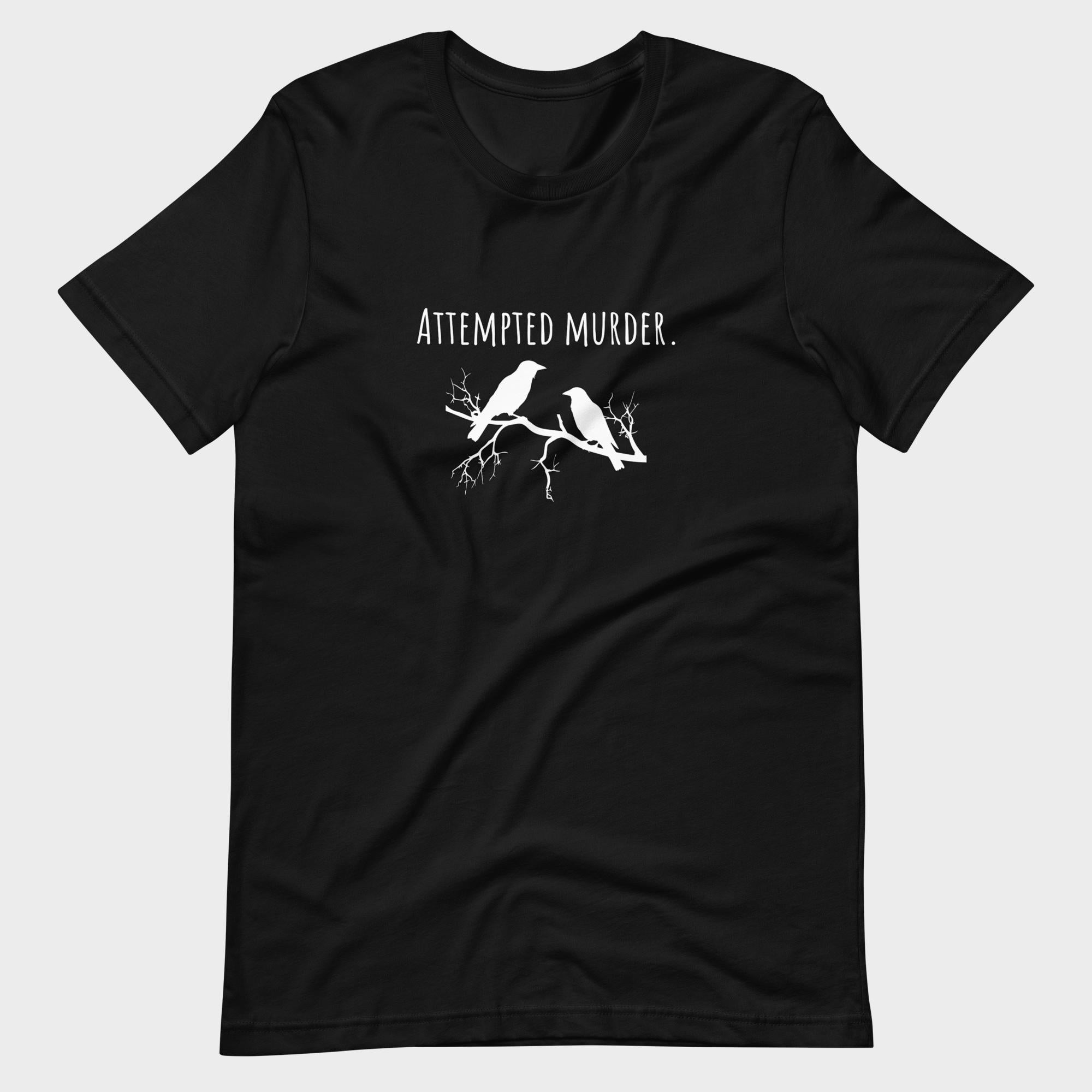 Attempted Murder - T-Shirt