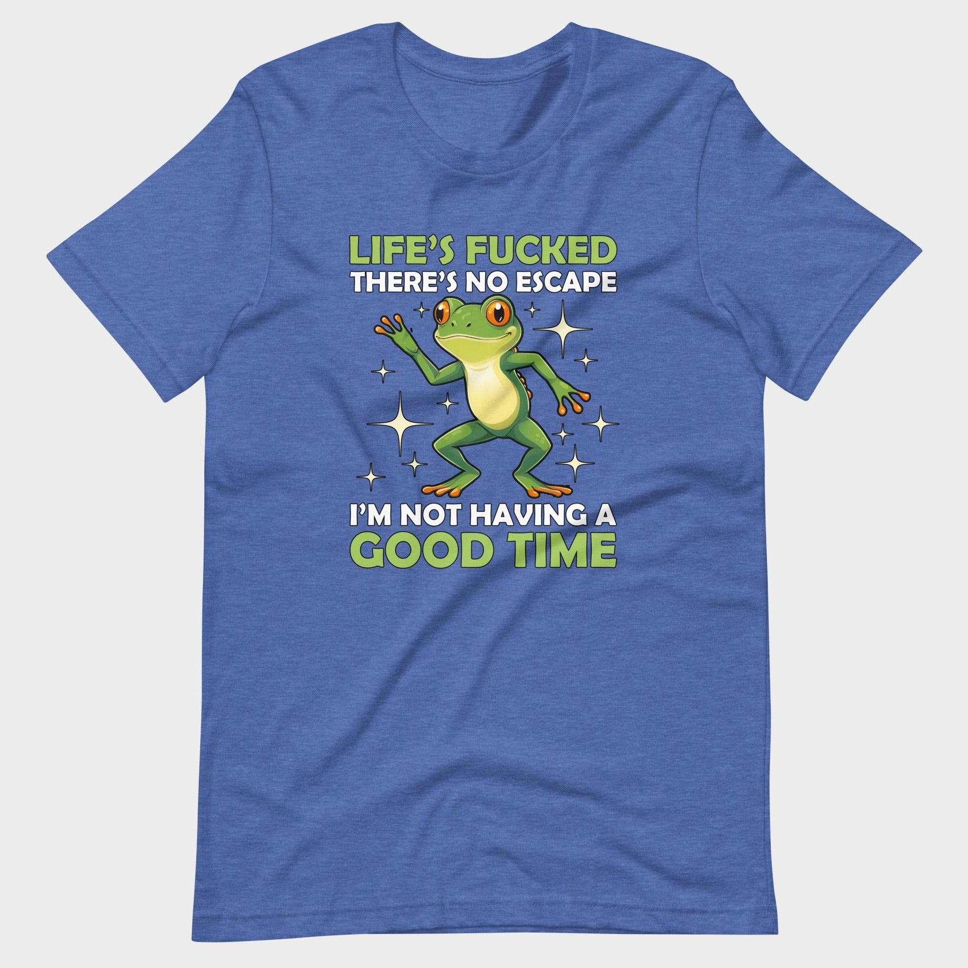 I'm Not Having A Good Time - T-Shirt