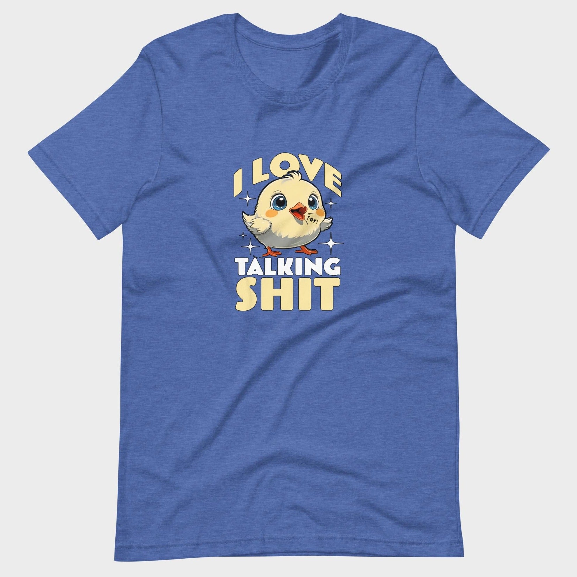 I Love Talking Shit - T-Shirt