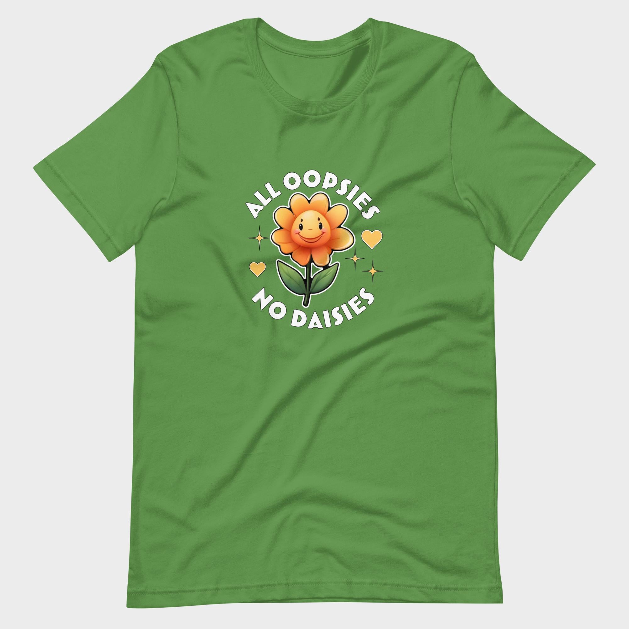 All Oopsies. No Daisies. - T-Shirt