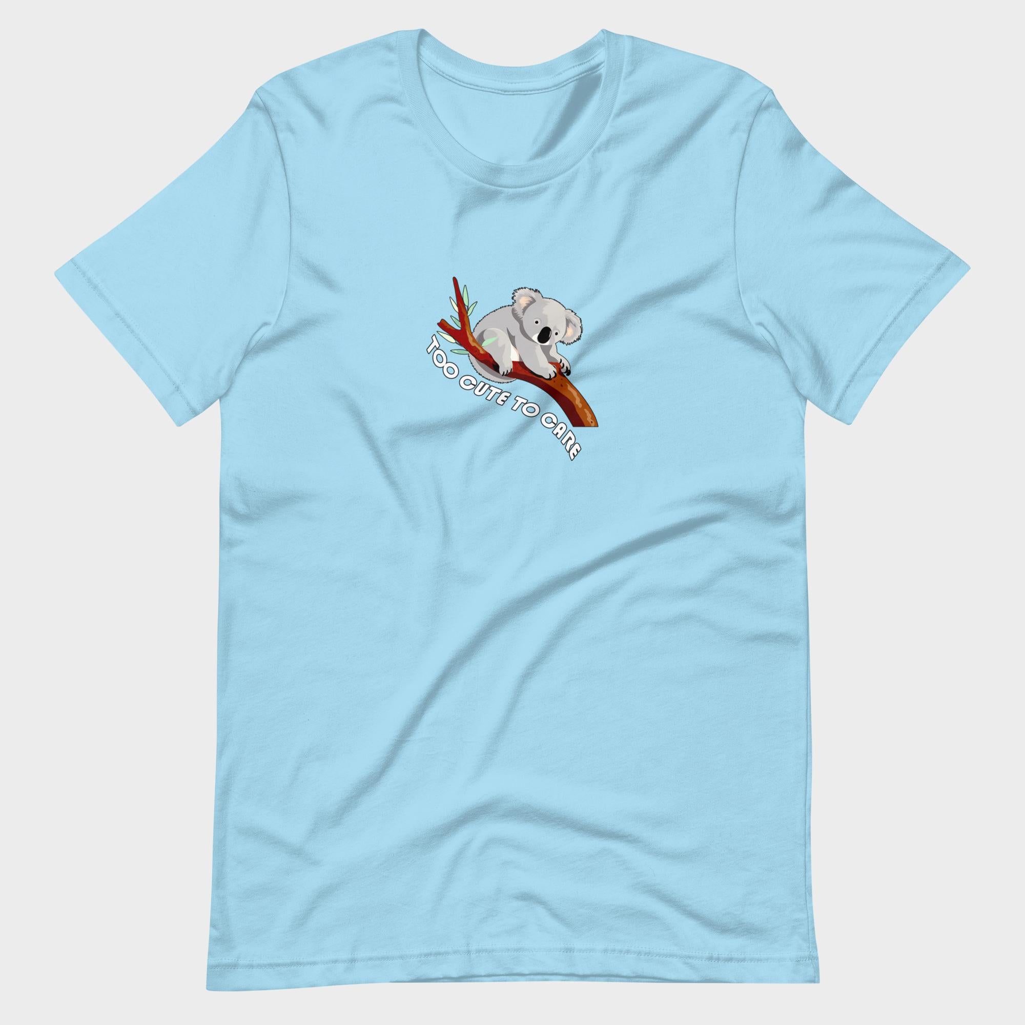 Too Cute To Care - T-Shirt