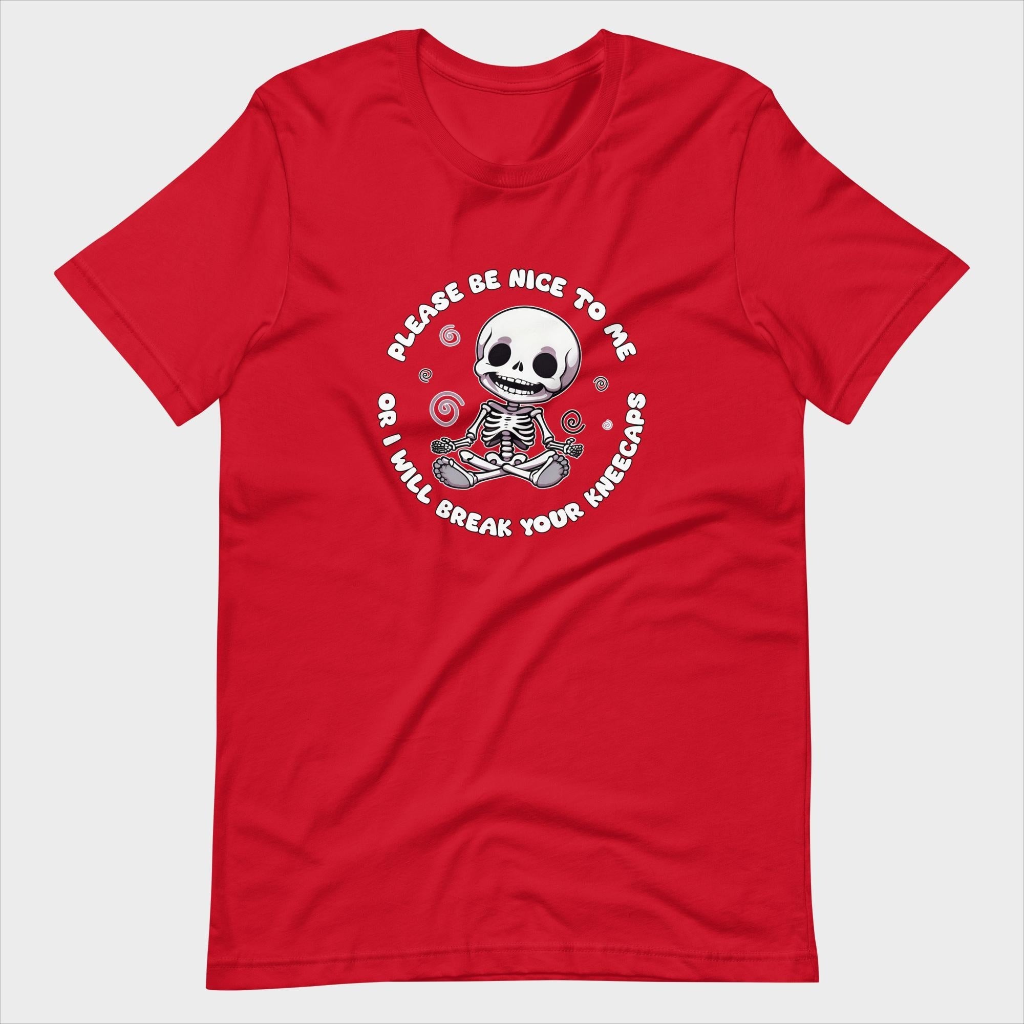 Please Be Nice To Me... - T-Shirt